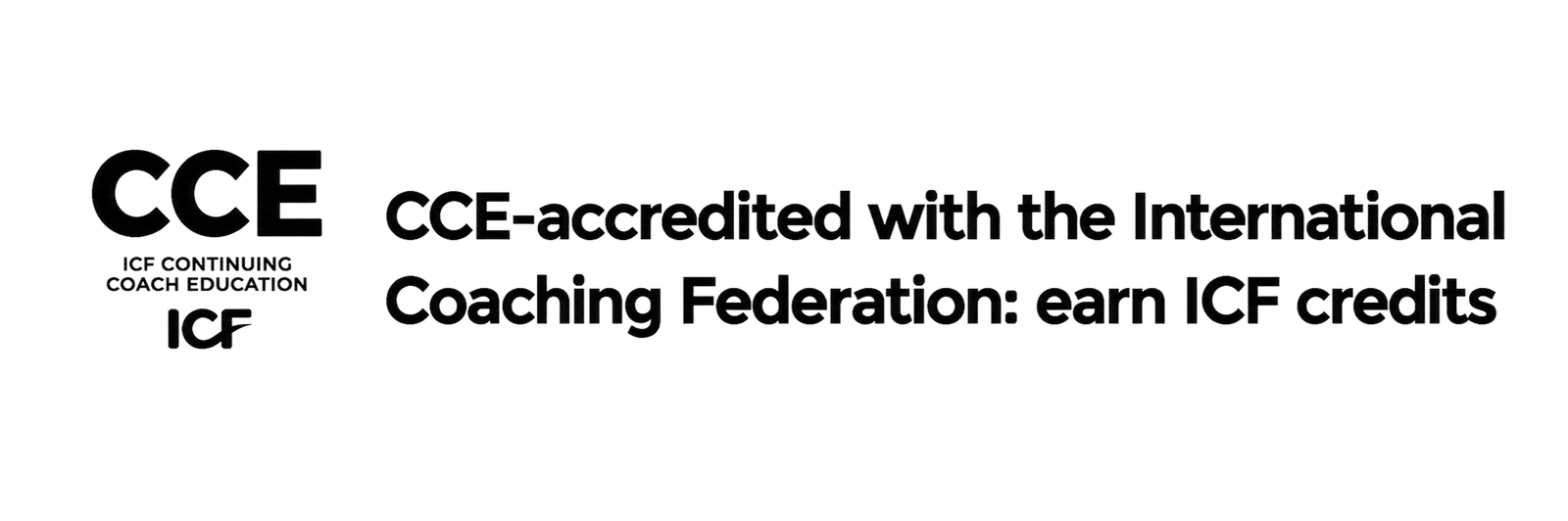 CCE-accredited with the International Coaching Federation